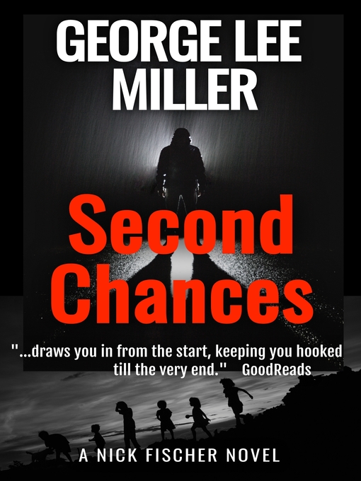 Title details for Second Chances by George Lee Miller - Available